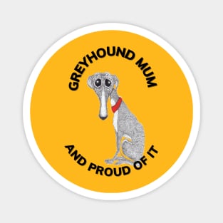 Greyhound Mum Magnet